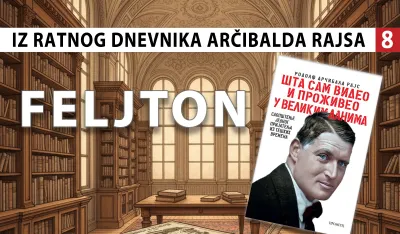 Iz ratnog dnevnika Arčibalda Rajsa (8): Ubijali starce i dječake